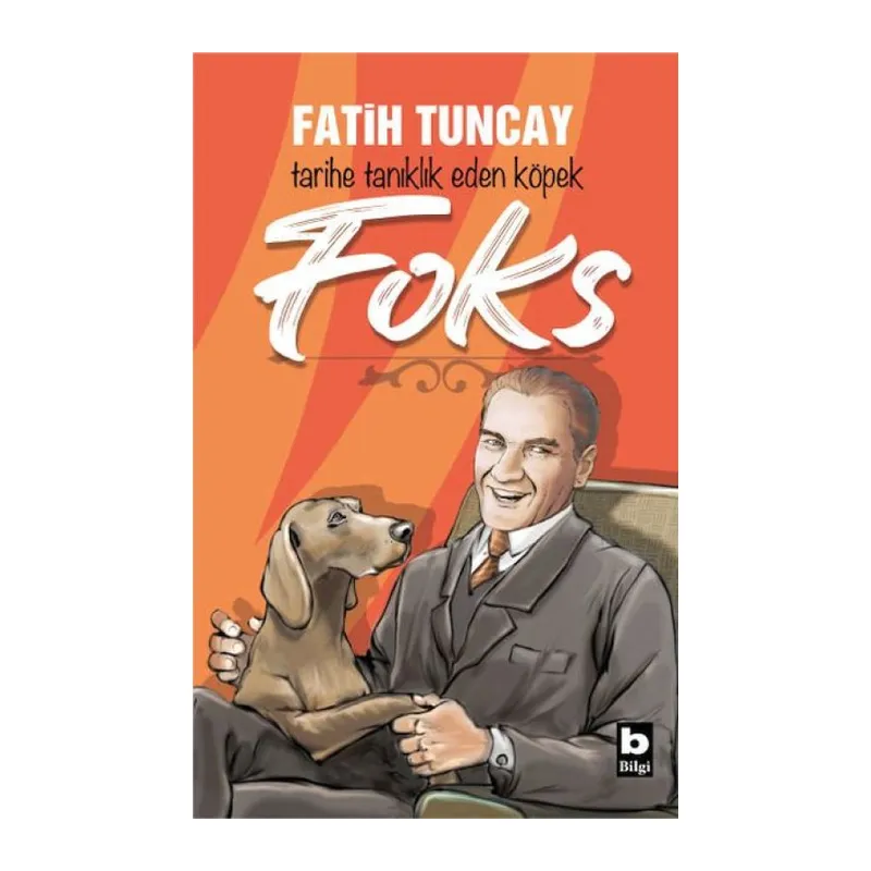 Tarihe Tanıklık Eden Köpek Foks