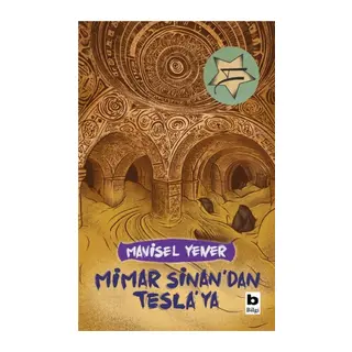 Mimar Sinan'dan Tesla'ya