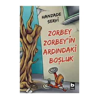 Zorbey Zorbey’in Ardındaki Boşluk