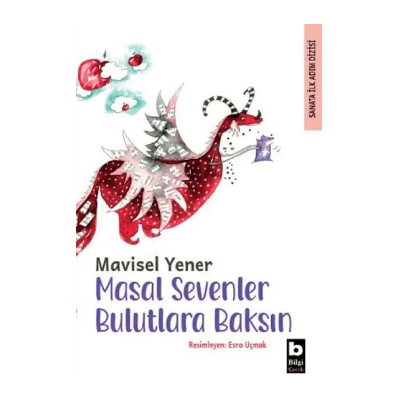 Masal Sevenler Bulutlara Baksın