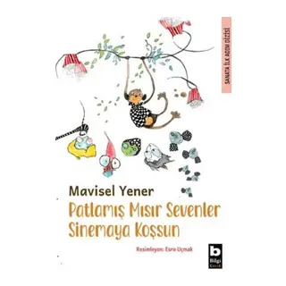 Patlamış Mısır Sevenler Sinemaya Koşsun
