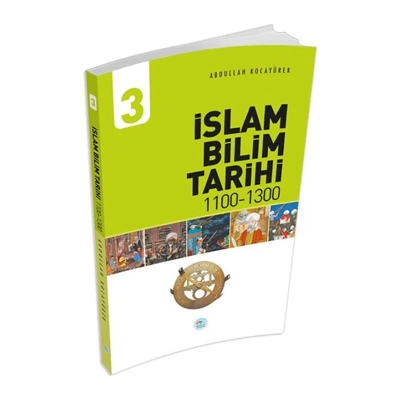 İslam Bilim Tarihi 3 (1100-1300)