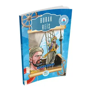Büyük Denizciler Serisi - Burak Reis