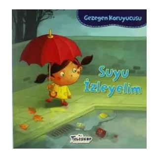 Gezegen Koruyucusu Suyu İzleyelim
