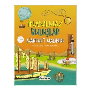 İnanılmaz Buluşlar Hareket Halinde