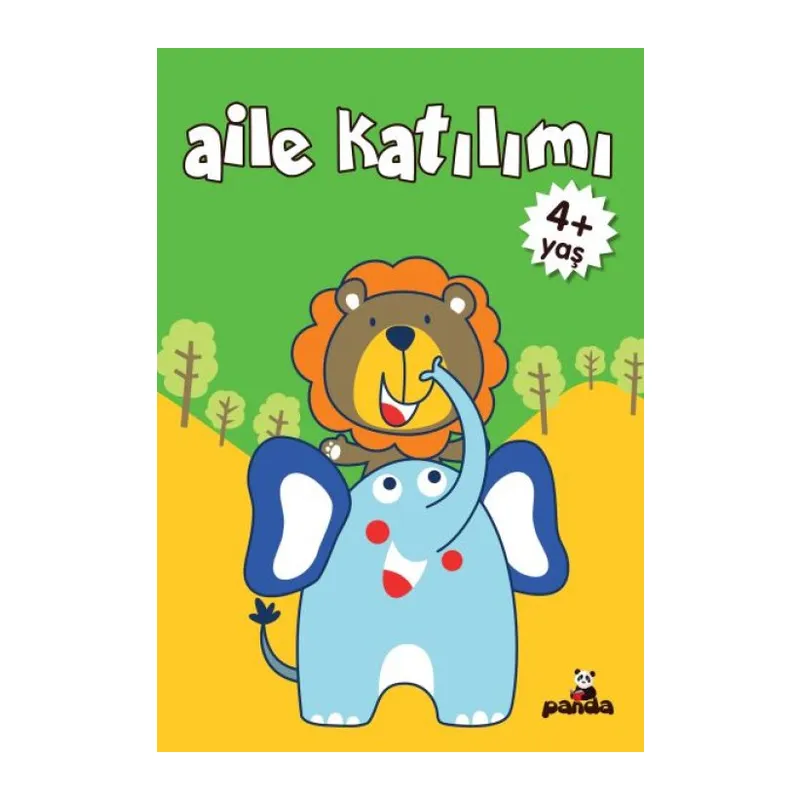 Aile Katılım 4+ Yaş