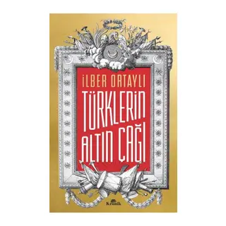 Türklerin Altın Çağı
