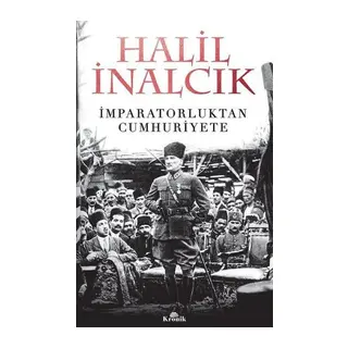 İmparatorluktan Cumhuriyete