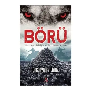 Börü - Yeniden Diriliş ve İntikamın Kitabı
