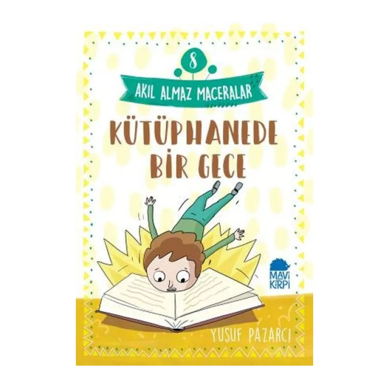 Kütüphanede Bir Gece - 8 Akıl Almaz Maceralar 4. Sınıf