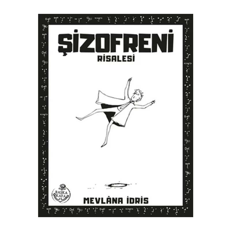 Şizofreni Risalesi
