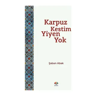 Karpuz Kestim Yiyen