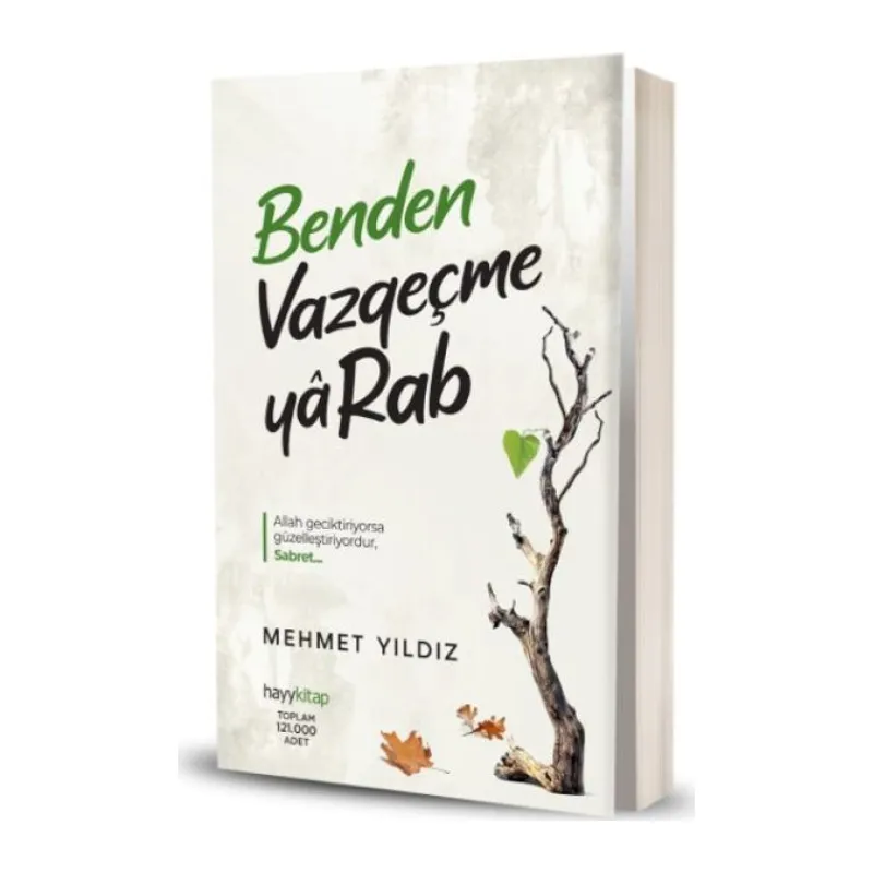Benden Vazgeçme Ya Rab!