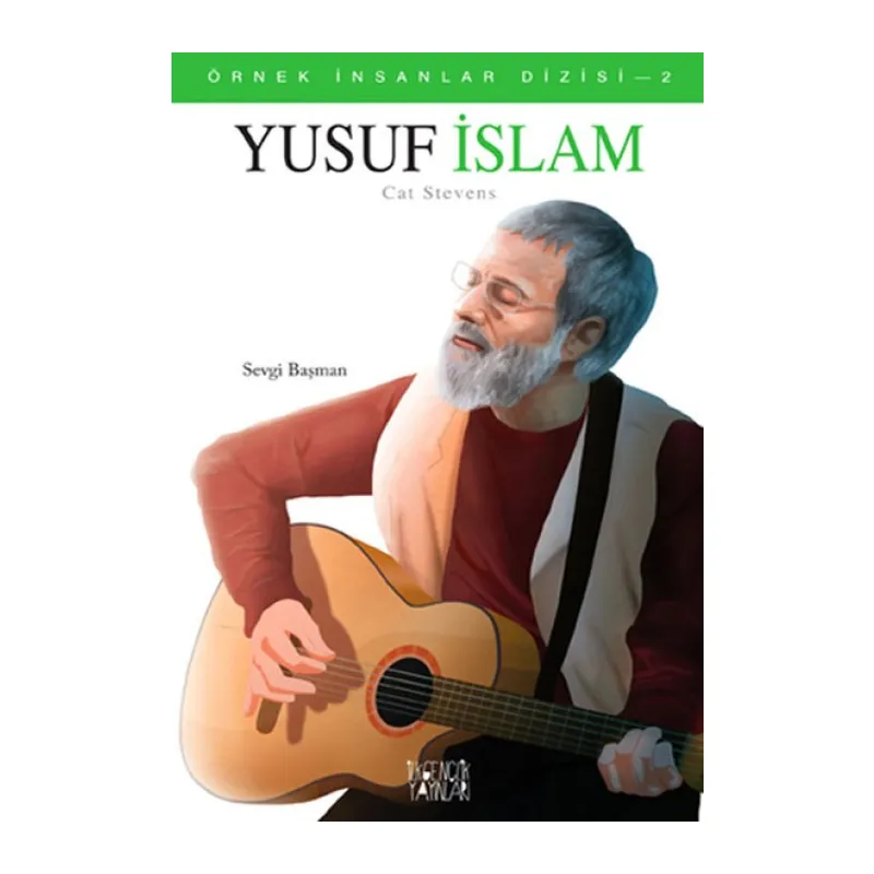 Örnek İnsanlar Dizisi-2 Yusuf İslam