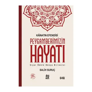 Kainatın Esi Peygamberimizin Hayatı (Tek Cilt)