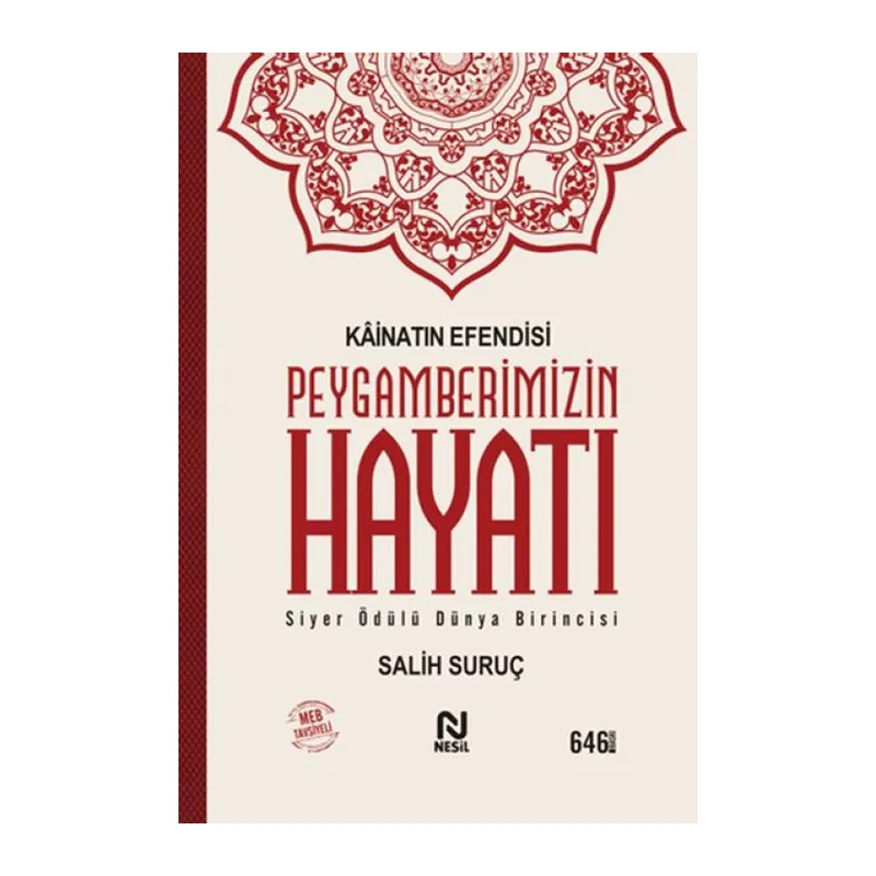 Kainatın Esi Peygamberimizin Hayatı (Tek Cilt)
