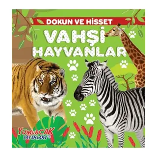 Dokun ve Hisset – Vahşi Hayvanlar