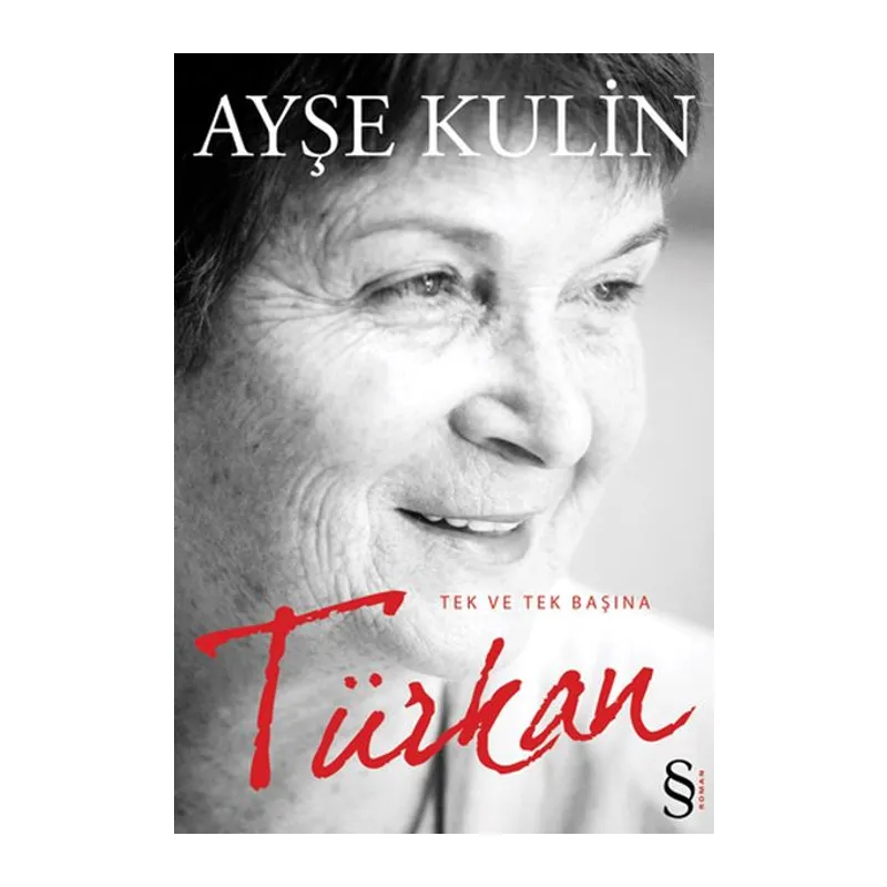 Türkan Tek ve Tek Başına