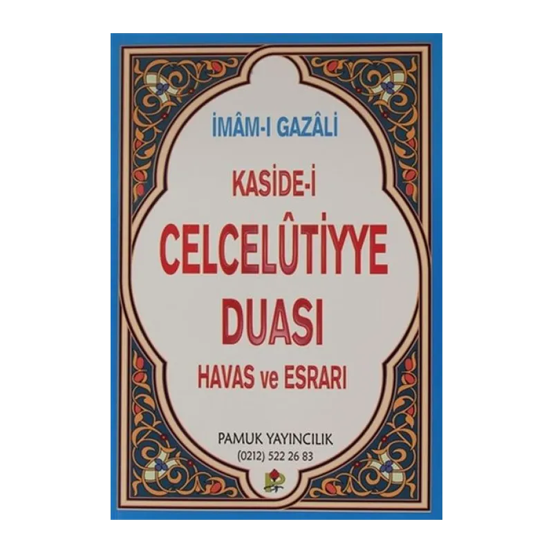 Kaside-i Celcelutiyye sı Has ve ı (Kod:020/P14)