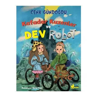 Kafadar Kuzenler ve Dev Robot