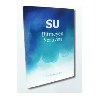 Su - Bitmeyen Serüven