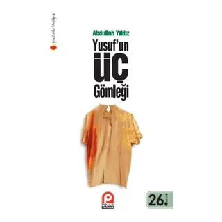 Yusuf’un Üç Gömleği
