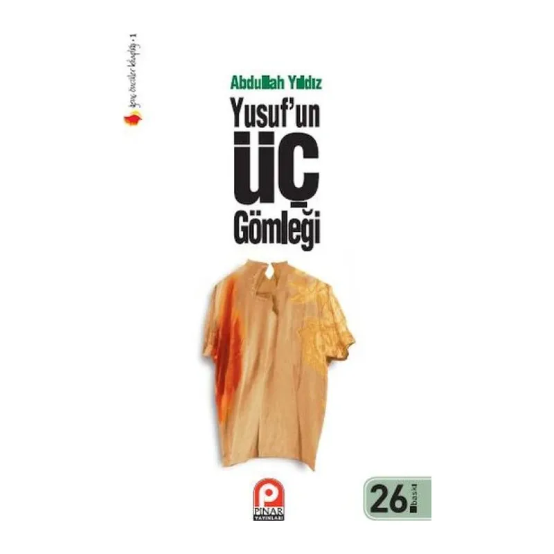 Yusuf’un Üç Gömleği
