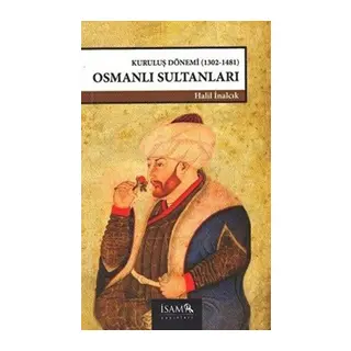 Kuruluş Dönemi Osmanlı Sultanları