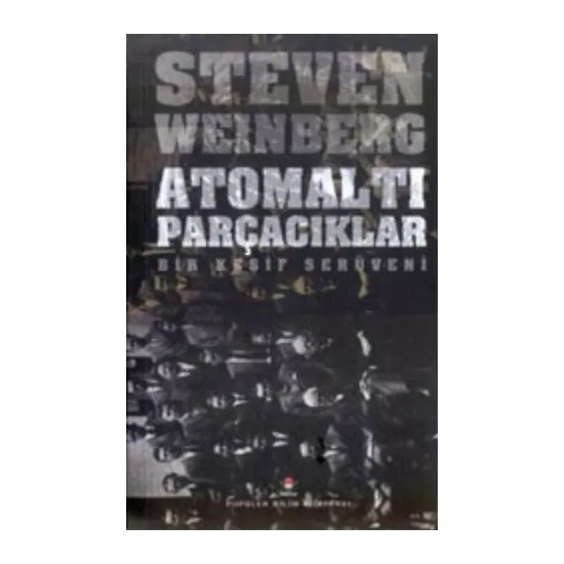 Atomaltı Parçacıklar - Bir Keşif Serüveni