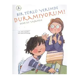 Bir Türlü Yerimede Duramıyorum