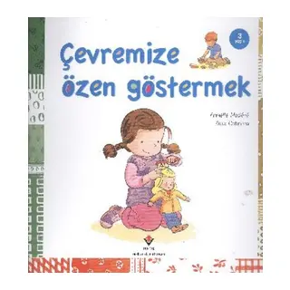 Çevremize Özen Göstermek