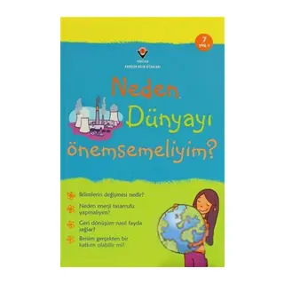 Neden Dünyayı Önemsemeliyim?