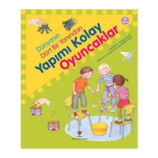 Dünyanın Dört Bir Yanından Yapımı Kolay Oyuncaklar