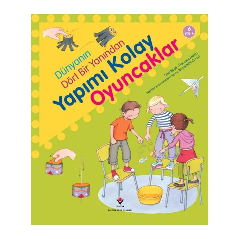 Dünyanın Dört Bir Yanından Yapımı Kolay Oyuncaklar