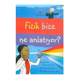 Fizik Bize Ne Anlatıyor?