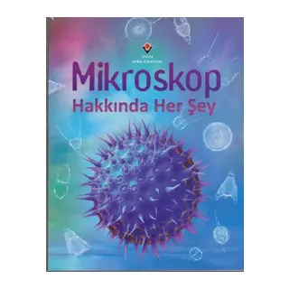 Mikroskop Hakkında Her Şey