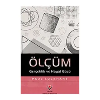 Ölçüm Gerçeklik ve Hayal Gücü