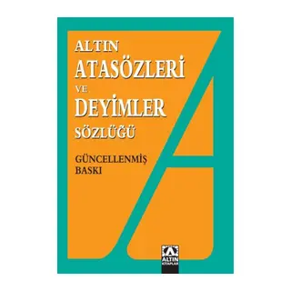 Atasözleri ve Deyimler Sözlüğü