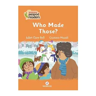 Who Made Those?