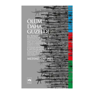 Ölüm Daha Güzeldi