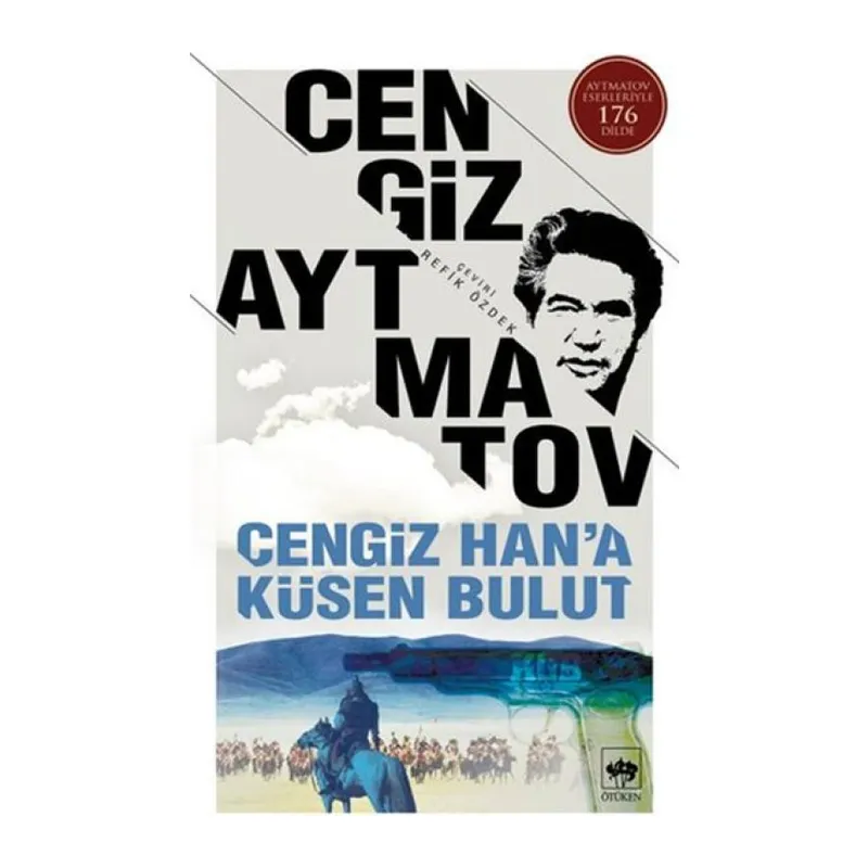 Cengiz Han’a Küsen Bulut Bütün Eserleri 6