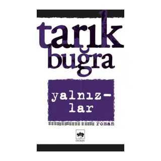 Yalnızlar Bütün Eserleri 7