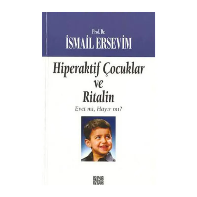Hiperaktif Çuklar ve lin Evet mi, Hayır mı?