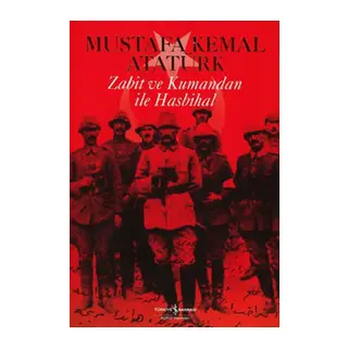 Zabit ve Kumandan ile Hasbihal