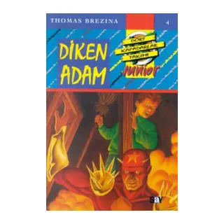 Küçük Dört Kafadarlar Takımı 4 - Diken Adam