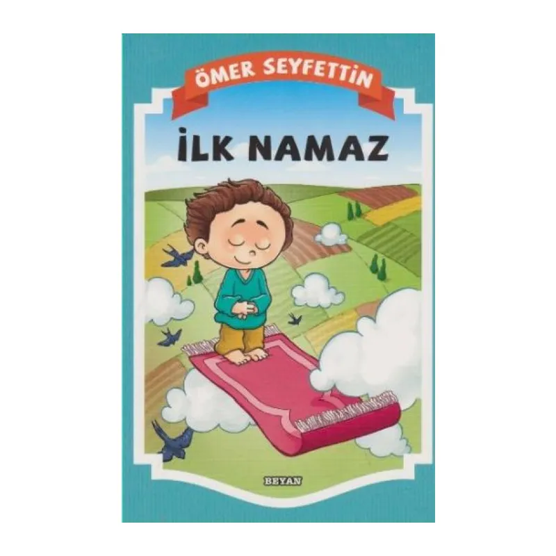 ücük Çuk - İlk Namaz