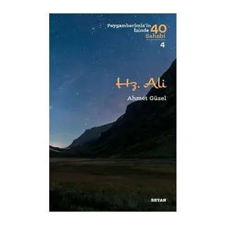 Hz. Ali - Peygamberimiz'in İzinde 40 Sahabi - 4