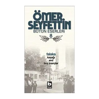 Falaka / Kaşağı / And / Boş İnançlar
