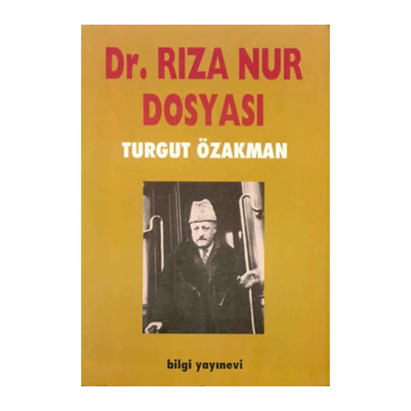 Dr. Rıza Nur Dosyası