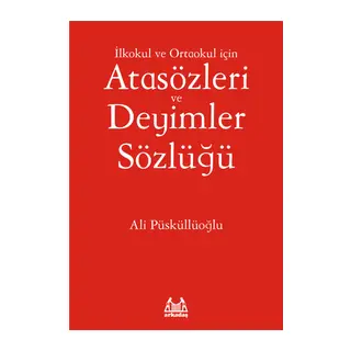 İlköğretim İçin Atasözleri ve Deyimler Sözlüğü